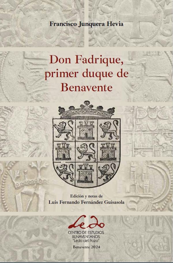 Reseña de «Don Fadrique, primer duque de Benavente», de Francisco Junquera Hevia