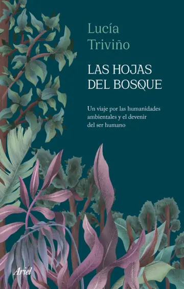 Reseña: «Las Hojas del Bosque» de Lucía Triviño.
