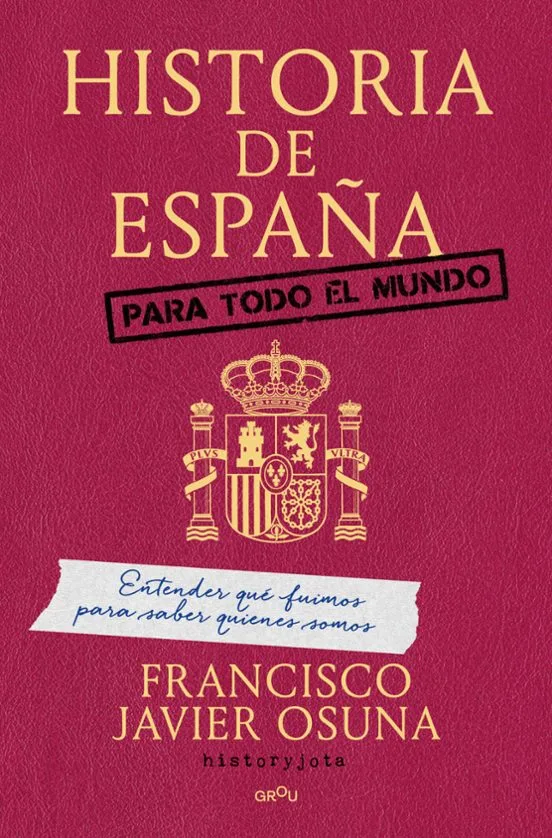 Reseña: Historia de España para todo el mundo